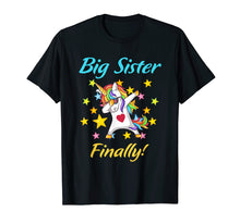 Load image into Gallery viewer, Big Sister Finally Unicorn Shirt Unicorn Quote