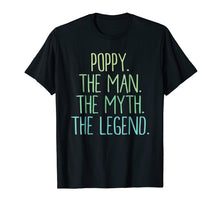 Load image into Gallery viewer, Mens Poppy The Man The Myth The Legend Shirt Poppy Shirt