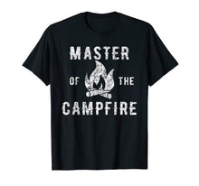 Load image into Gallery viewer, Master of the campfire - Camping Lover Slogan T-Shirt