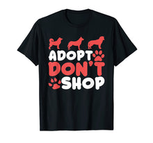 Load image into Gallery viewer, Adopt Don't Shop Graphic T-Shirt