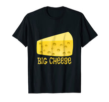 Load image into Gallery viewer, Big Cheese T Shirt CEO Boss Leader Owner funny gift