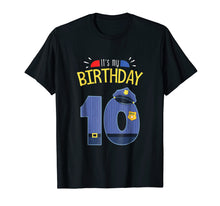 Load image into Gallery viewer, 10th Birthday 10 Year Old Police Officer Uniform T-shirt