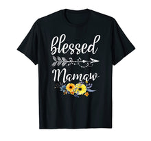 Load image into Gallery viewer, Funny Blessed To Be Called Mamaw Flower T-Shirt Gift
