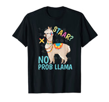 Load image into Gallery viewer, STAAR Test No Prob Llama Teacher Exam Testing T-Shirt Gifts