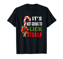 Load image into Gallery viewer, It's Not Going To Lick Itself Christmas Candy Cane T Shirt