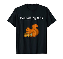 Load image into Gallery viewer, Funny Vasectomy Ive Lost My Nuts Squirrel Gift T-shirt