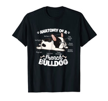 Load image into Gallery viewer, French Bulldog Graphic T Shirt Anatomy Of A French Bulldog