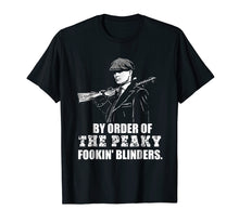 Load image into Gallery viewer, By Order Of The Peaky Fookin T Shirt Blind-ers For Men