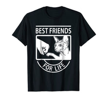 Load image into Gallery viewer, Sphynx Cat - Best Friends For Life T-shirt