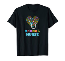 Load image into Gallery viewer, School Nurse Appreciation Gift Nursing Love T-shirt