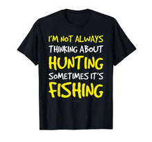 Load image into Gallery viewer, Funny Hunting And Fishing Tshirt. Gift For Fishing Lovers