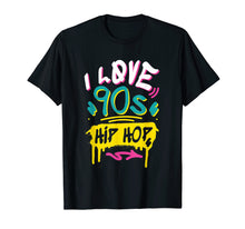 Load image into Gallery viewer, I Love 90s Hip Hop TShirt Dance Dancing Music Gifts