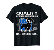 Load image into Gallery viewer, Quality German Engineering Das Dachshund - Doxie T shirt