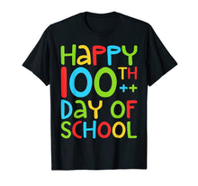 Load image into Gallery viewer, Happy 100th Day Of School T-Shirt