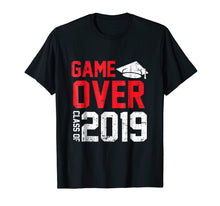 Load image into Gallery viewer, Game Over Class Of 2019 Shirt