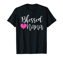 Load image into Gallery viewer, Blessed nana grandmother shirt