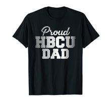 Load image into Gallery viewer, Mens Mens Proud HBCU Dad T-shirt