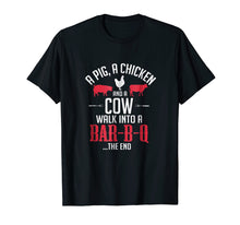 Load image into Gallery viewer, A Pig A Chicken And A Cow Funny BBQ Joke T-Shirt