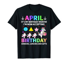 Load image into Gallery viewer, April It's My Birthday Month Shirt, Cute Unicorn Birthday