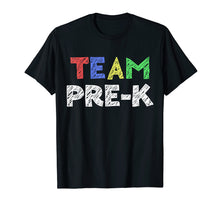 Load image into Gallery viewer, Team Pre-K Teacher T-Shirt Back To School Gift Shirt