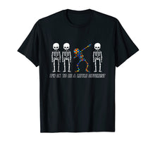Load image into Gallery viewer, Its OK To Be A Little Different Skeleton Dabbing Gift Shirt
