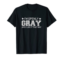 Load image into Gallery viewer, Openly GREY Openly Gray Tee Grey Hair Pride Go Natural