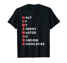 Load image into Gallery viewer, Funny School Homework Shirt For Kids Teens Gift T-Shirt
