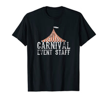 Load image into Gallery viewer, Carnival Event Staff T-Shirt Circus Tent Distressed Tee