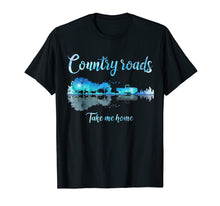 Load image into Gallery viewer, Country Roads Take Me Home Guitar Lake Funny Farmer T-shirt