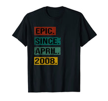 Load image into Gallery viewer, Epic since april 2008 11 Years Retro Vintage Gift shirt