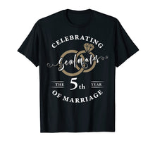 Load image into Gallery viewer, 5th Wedding Anniversary T-Shirt 5 years of Marriage Gift
