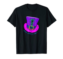 Load image into Gallery viewer, Mad Vibes Only - Mad Hatter Hat - Alice - T-Shirt