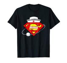 Load image into Gallery viewer, Super Nurse T-Shirt