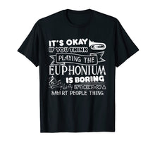 Load image into Gallery viewer, Euphonium Shirt - Playing The Euphonium T shirts