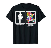 Load image into Gallery viewer, Dabbing Unicorn School Librarian Tshirt Teacher Appreciation