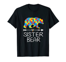 Load image into Gallery viewer, Womens Sister Bear Autism Awareness T-Shirt Autism Sister Fu