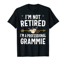 Load image into Gallery viewer, I'm Not Retired I'm A Professional Grammie Mothers Day Gifts T-Shirt