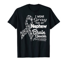 Load image into Gallery viewer, I wear Gray for my Nephew - Brain Cancer Awareness shirt