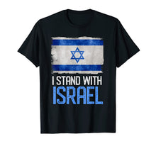 Load image into Gallery viewer, I Stand With Israel Flag Shirt Independence Men Women