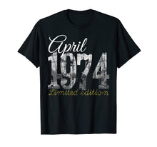 Load image into Gallery viewer, April 1974 Tee - 45 Year Old Shirt 1974 45th Birthday Gift