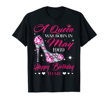Load image into Gallery viewer, Queens are born in May 1969 T Shirt 50th Birthday Shirt