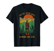 Load image into Gallery viewer, Not All Those Who Wander Are Lost Camping Forest Shirt