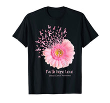 Load image into Gallery viewer, Faith Hope Love Breast Cancer Awareness Flower Pink T-Shirt