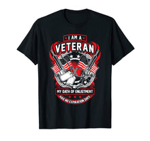 Load image into Gallery viewer, I Am A Veteran My Oath Of Enlistment Has No Expiration Date