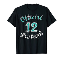 Load image into Gallery viewer, Funny 12th Birthday Preteen T-Shirt Girls Twelve Year Olds