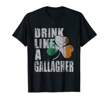 Load image into Gallery viewer, Drink Like A Gallagher T-Shirt