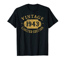 Load image into Gallery viewer, 1943 76 years old 76th B-day Limited Birthday Gift T-Shirt