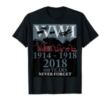 Load image into Gallery viewer, World War One WW1 WWI 100 Years Anniversary T-shirt Gift