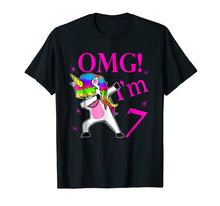 Load image into Gallery viewer, 2012 Bday Gift OMG! I'm 7 years Old Unicorn Dabbing TShirt