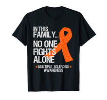 Load image into Gallery viewer, Multiple Sclerosis Awareness Shirt No One Fights Alone Gift